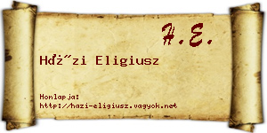 Házi Eligiusz névjegykártya